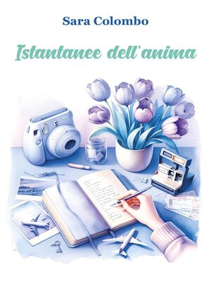 cover image of Istantanee dell'anima